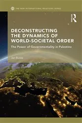 Book cover of Deconstructing the Dynamics of World-Societal Order by Jan Busse