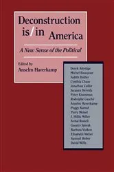 Book cover of Deconstruction Is/In America by Anselm Haverkamp