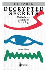 Book cover of Decrypted Secrets (2nd ed.) by Friedrich L. Bauer