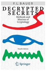 Book cover of Decrypted Secrets (4th ed.) by Friedrich L. Bauer