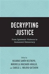 Book cover of Decrypting Justice by Ricardo Sanín-Restrepo