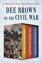 Book cover of Dee Brown on the Civil War by Dee Brown