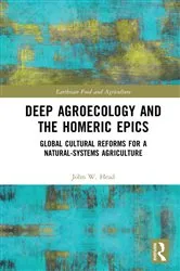 Book cover of Deep Agroecology and the Homeric Epics by Unknown