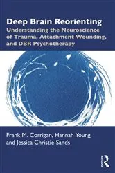 Book cover of Deep Brain Reorienting by Frank M. Corrigan
