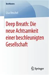 Book cover of Deep Breath: Die neue Achtsamkeit einer beschleunigten Gesellschaft by Lisa Heschel