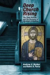 Book cover of Deep Church Rising by Andrew G. Walker