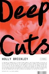 Book cover of Deep Cuts by Holly Brickley