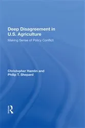 Book cover of Deep Disagreement in U.S. Agriculture by Christopher Hamlin
