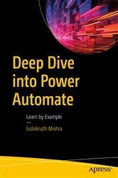Book cover of Deep Dive into Power Automate by Goloknath Mishra
