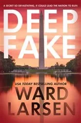 Book cover of Deep Fake by Ward Larsen