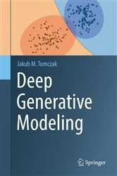 Book cover of Deep Generative Modeling by Jakub M. Tomczak