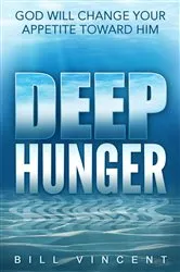 Book cover of Deep Hunger by Bill Vincent