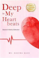 Book cover of Deep in My Heartbeats by Davena Buck