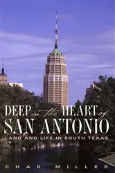 Book cover of Deep in the Heart of San Antonio by Unknown