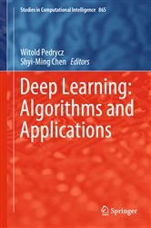 Book cover of Deep Learning: Algorithms and Applications by Witold Pedrycz