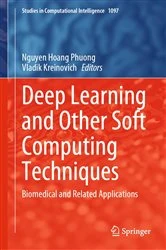 Book cover of Deep Learning and Other Soft Computing Techniques by Nguyen Hoang Phuong