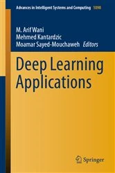 Book cover of Deep Learning Applications by M. Arif Wani