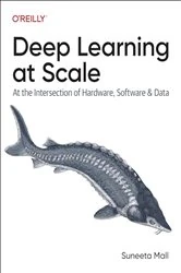 Book cover of Deep Learning at Scale by Suneeta Mall