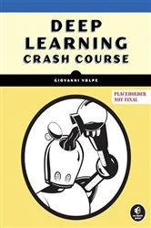 Book cover of Deep Learning Crash Course by Giovanni Volpe