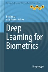 Book cover of Deep Learning for Biometrics by Bir Bhanu