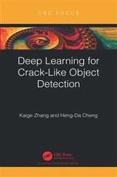 Book cover of Deep Learning for Crack-Like Object Detection by Kaige Zhang