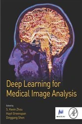 Book cover of Deep Learning for Medical Image Analysis by S. Kevin Zhou