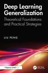 Book cover of Deep Learning Generalization by Liu Peng