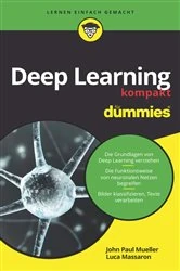 Book cover of Deep Learning kompakt für Dummies by John Paul Mueller