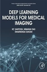 Book cover of Deep Learning Models for Medical Imaging by KC Santosh