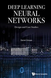 Book cover of Deep Learning Neural Networks: Design And Case Studies by Daniel Graupe