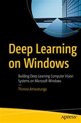 Book cover of Deep Learning on Windows by Thimira Amaratunga