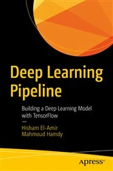 Book cover of Deep Learning Pipeline by Hisham El-Amir