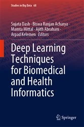 Book cover of Deep Learning Techniques for Biomedical and Health Informatics by Sujata Dash