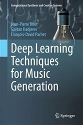Book cover of Deep Learning Techniques for Music Generation by Jean-Pierre Briot