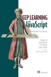 Book cover of Deep Learning with JavaScript by Stanley Bileschi