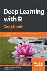 Book cover of Deep Learning with R Cookbook by Swarna Gupta