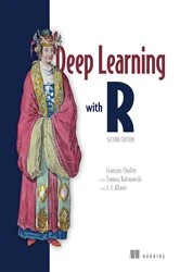Book cover of Deep Learning with R, Second Edition by Francois Chollet