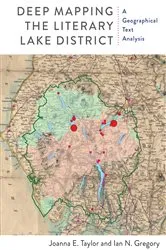 Book cover of Deep Mapping the Literary Lake District by Joanna E. Taylor