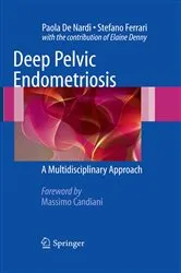 Book cover of Deep Pelvic Endometriosis by Paola De Nardi