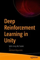 Book cover of Deep Reinforcement Learning in Unity by Abhilash Majumder