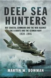 Book cover of Deep Sea Hunters by Martin W. Bowman