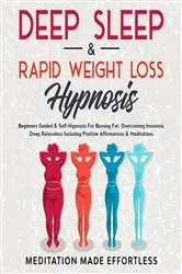 Book cover of Deep Sleep & Rapid Weight Loss Hypnosis by Unknown