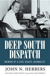 Book cover of Deep South Dispatch by John N. Herbers