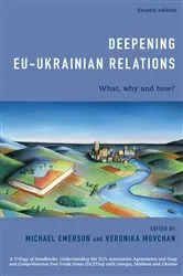 Book cover of Deepening EU-Ukrainian Relations (2nd ed.) by Michael Emerson