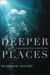 Book cover of Deeper Places by Matthew Jacoby