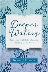 Book cover of Deeper Waters by Denise J. Hughes
