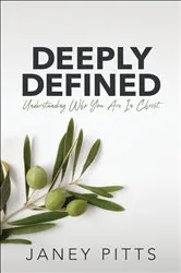 Book cover of Deeply Defined by Janey Pitts