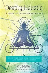 Book cover of Deeply Holistic by Unknown
