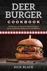 Book cover of Deer Burger Cookbook by Rick Black