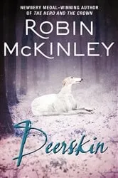 Book cover of Deerskin by Robin McKinley